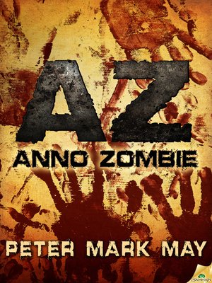 cover image of AZ: Anno Zombie